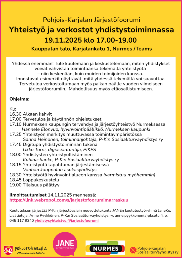 Pohjois-Karjalan järjestöfoorumin 19.11. klo 17-19 ohjelma. Tilaisuden aiheena yhteistyö ja verkostoituminen yhdistyksissä.